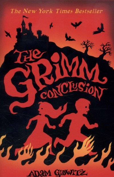 Cover for Adam Gidwitz · The Grimm Conclusion - Grimm series (Pocketbok) (2014)