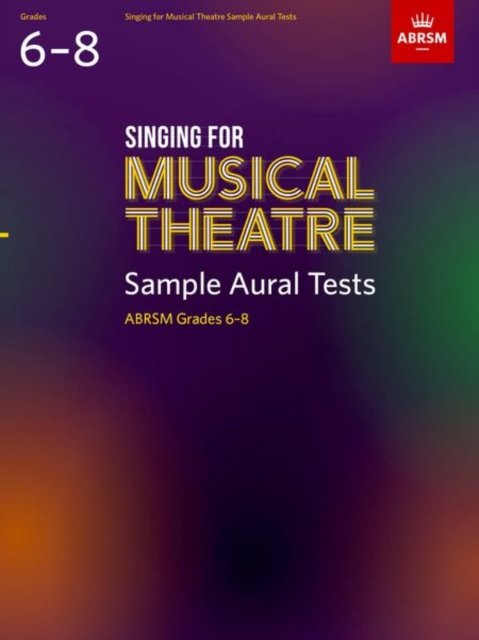 Cover for Abrsm · Singing for Musical Theatre Sample Aural Tests, ABRSM Grades 6-8, from 2022 (Partitur) (2022)