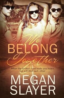Cover for Megan Slayer · We Belong Together (Pocketbok) (2017)