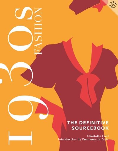 Cover for Charlotte Fiell · 1930s Fashion: The Definitive Sourcebook (Hardcover bog) (2021)