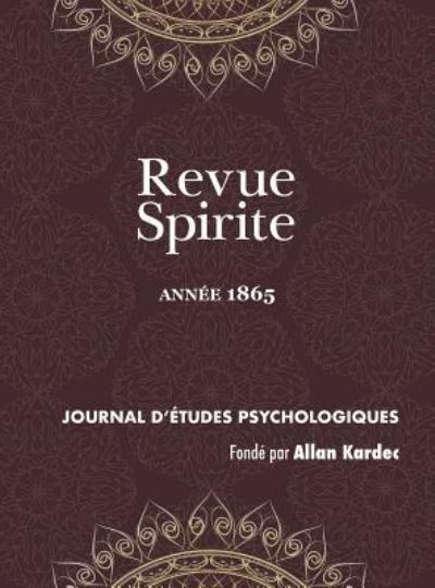 Cover for Allan Kardec · Revue Spirite (Ann e 1865) (Hardcover Book) (2018)