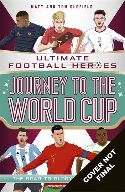 World Cup Special (Ultimate Football Heroes): Collect Them All! - Ultimate Football Heroes - International Edition - Oldfield, Matt & Tom - Książki - John Blake Publishing Ltd - 9781789464894 - 13 października 2022