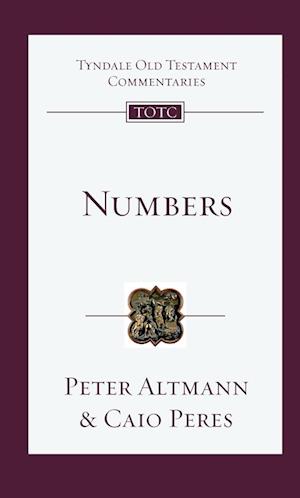 Numbers: An Introduction and Commentary - Dr Peter Altmann - Livros - Inter-Varsity Press - 9781789745894 - 19 de agosto de 2025