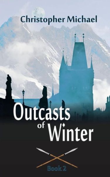 Cover for Christopher Michael · Outcasts of Winter (Paperback Book) (2019)