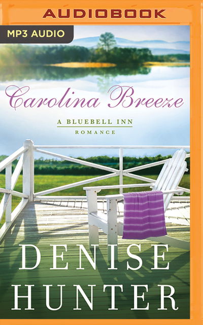 Carolina Breeze - Denise Hunter - Musiikki - Brilliance Corporation - 9781799731894 - tiistai 19. toukokuuta 2020