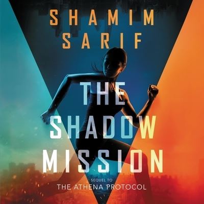 Cover for Shamim Sarif · The Shadow Mission Lib/E (CD) (2020)