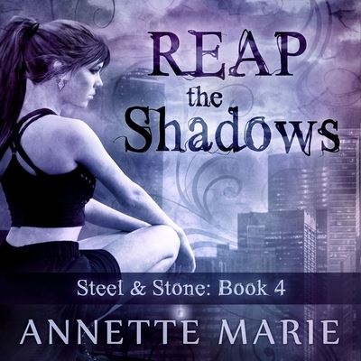 Cover for Annette Marie · Reap the Shadows (CD) (2016)