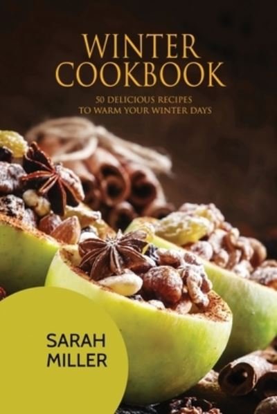 Cover for Sarah Miller · Winter Cookbook (Paperback Bog) (2018)