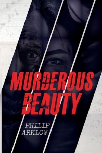 Cover for Philip Arklow · Murderous Beauty (Paperback Book) (2023)