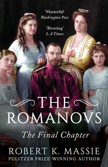 Cover for Robert K. Massie · The Romanovs: The Final Chapter (Paperback Book) [Reissue edition] (2022)