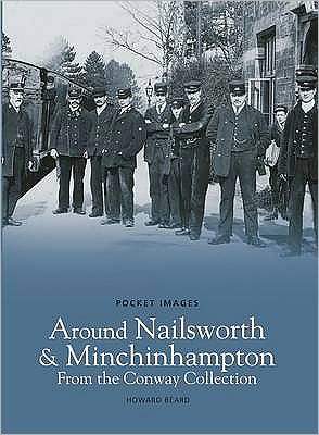 Cover for Howard Beard · Around Nailsworth and Minchinhampton - From the Conway Collection: Pocket Images (Paperback Book) (2005)