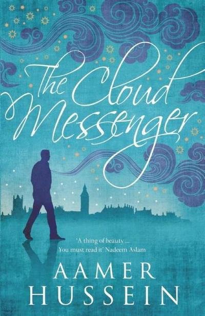 Cover for Aamer Hussein · The cloud messenger (Taschenbuch) (2011)