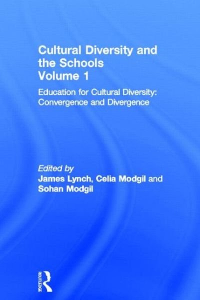 Cover for James Lynch · Education Cultural Diversity: Convergence and Divergence Volume 1 (Gebundenes Buch) (1992)
