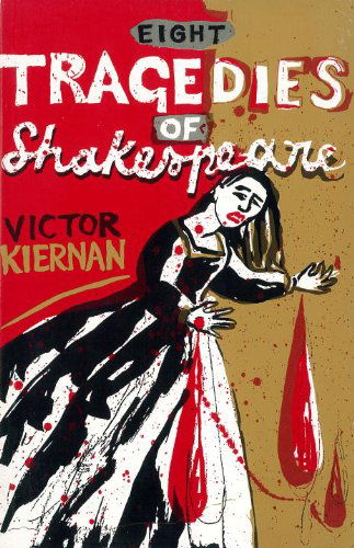 Cover for Victor G Kiernan · Eight Tragedies of Shakespeare: A Marxist Study (Paperback Bog) (1996)