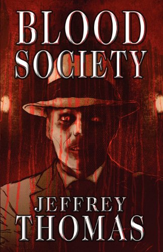 Cover for Jeffrey Thomas · Blood Society (Taschenbuch) (2011)