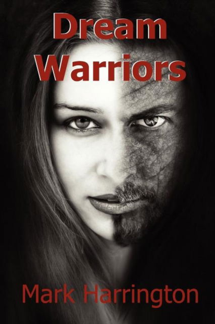 Cover for Mark Harrington · Dream Warriors (Paperback Book) (2012)