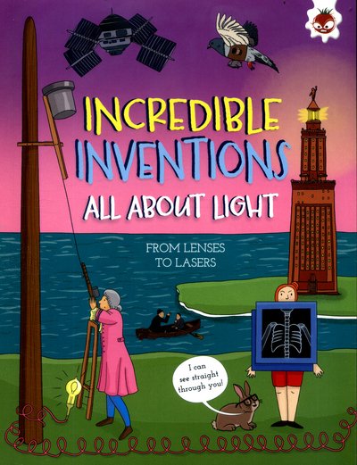Cover for Matt Turner · All About Light: From lenses to lasers - Incredible Inventions (Paperback Book) (2017)