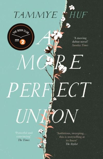 Cover for Tammye Huf · A More Perfect Union (Hardcover Book) (2020)