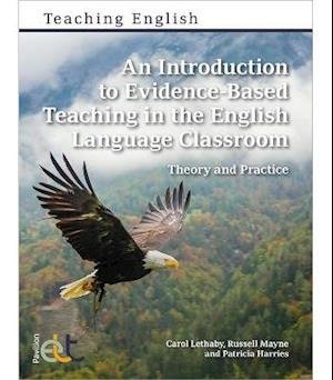 Cover for Carol Lethaby · An Introduction to Evidence-Based Teaching in the English Language Classroom: Theory and Practice - Teaching English (Paperback Book) (2021)