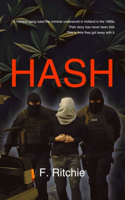 Hash - F. Ritchie - Livros - The Conrad Press - 9781915494894 - 7 de novembro de 2023
