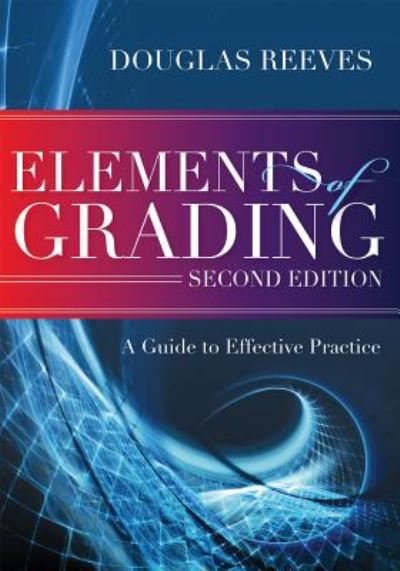 Cover for Douglas Reeves · Elements of Grading (Book) (2015)