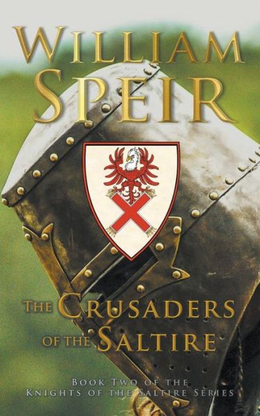 Cover for William Speir · The Crusaders of the Saltire (Paperback Book) (2015)