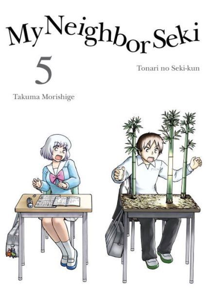 My Neighbor Seki Volume 5 - Takuma Morishige - Bøker - Vertical Inc. - 9781941220894 - 24. november 2015