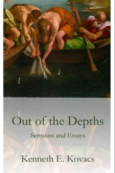 Out of the Depths - Kenneth E Kovacs - Books - Parson's Porch - 9781946478894 - October 1, 2020