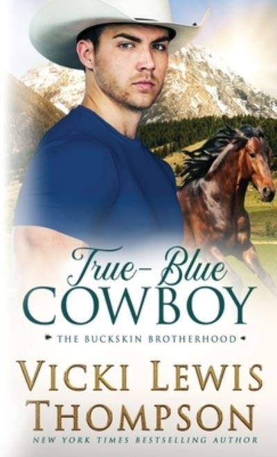 Cover for Vicki Lewis Thompson · True-Blue Cowboy (Paperback Book) (2020)