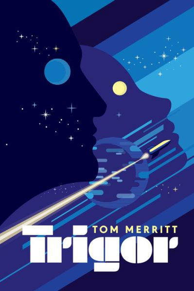 Trigor - Tom Merritt - Books - Inkshares - 9781947848894 - March 24, 2020