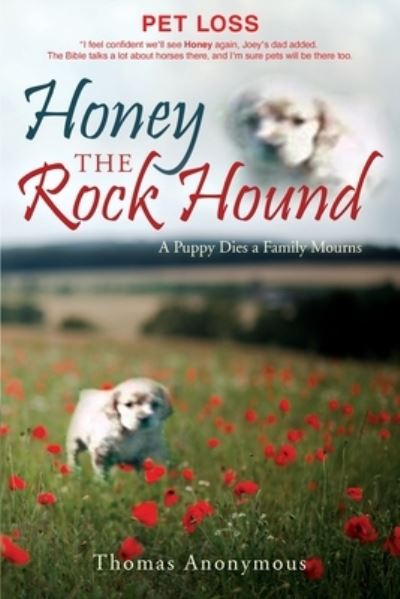 Honey the Rock Hound - Thomas Anonymous - Books - Bookwhip Company - 9781951469894 - November 3, 2019