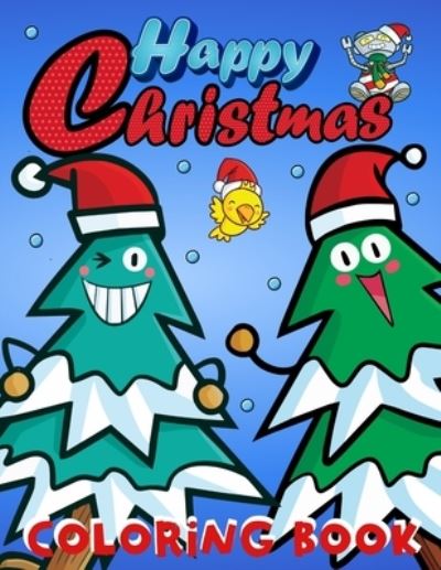 Cover for Zazuleac World · Happy Christmas Coloring Book for Kids (Buch) (2022)