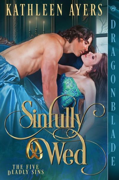 Cover for Kathleen Ayers · Sinfully Wed (Book) (2023)