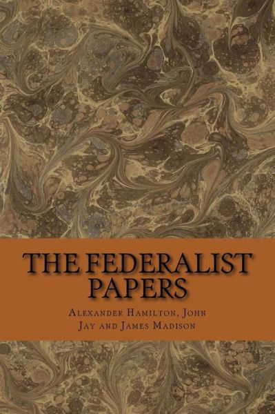 Cover for Alexander Hamilton · The federalist papers (Taschenbuch) (2017)