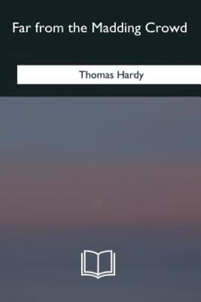 Cover for Thomas Hardy · Far from the Madding Crowd (Paperback Book) (2018)