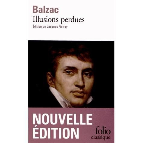 Illusions perdues - Honore de Balzac - Books - Gallimard - 9782070309894 - February 28, 2013