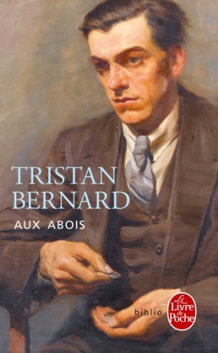 Cover for Tristan Bernard · Aux abois (Paperback Bog) [French edition] (2013)