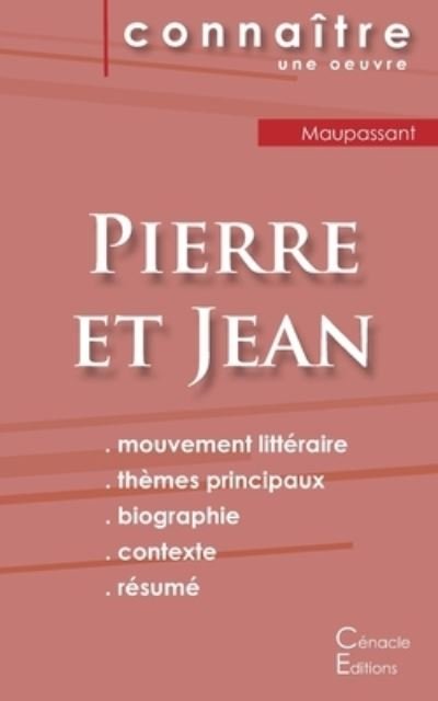 Cover for Guy de Maupassant · Fiche de lecture Pierre et Jean de Maupassant (Analyse litteraire de reference et resume complet) (Paperback Book) (2019)