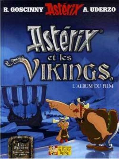 Cover for Rene Goscinny · Asterix et les Vikings (Album du film) (Innbunden bok) (2006)