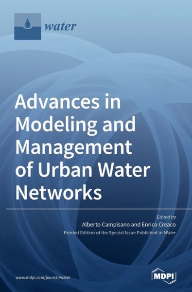 Cover for Alberto Campisano · Advances in Modeling and Management of Urban Water Networks (Hardcover Book) (2021)