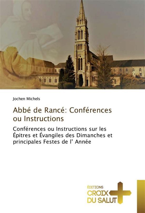 Cover for Michels · Abbé de Rancé: Conférences ou I (Bok)