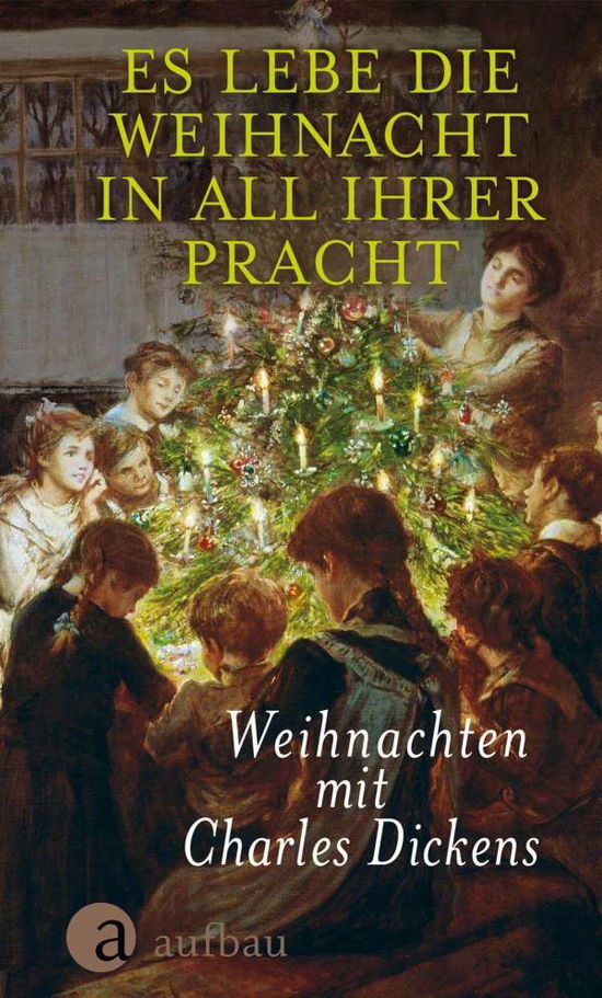 Cover for Dickens · Es lebe die Weihnacht in all ih (Book)