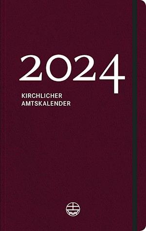 Kirchlicher Amtskalender 2024  rot - Jörg Neijenhuis - Książki - Evangelische Verlagsanstalt - 9783374073894 - 18 sierpnia 2023