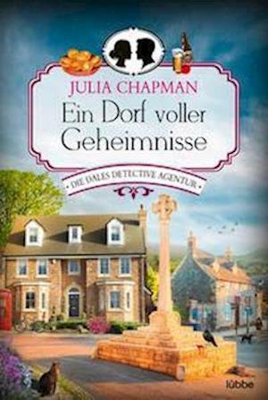 Cover for Julia Chapman · Ein Dorf voller Geheimnisse (Bok) (2022)