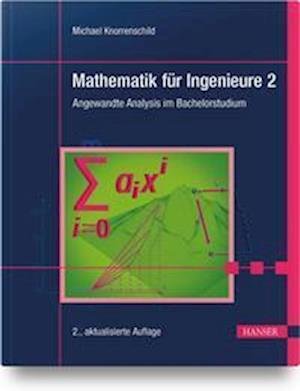 Cover for Michael Knorrenschild · Mathematik für Ingenieure 2 (Paperback Book) (2022)