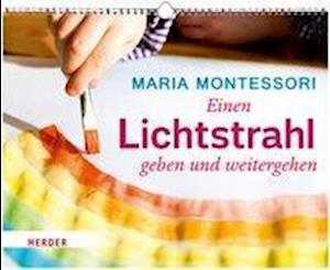 Cover for Montessori · Einen Lichtstrahl geben und (Bok)