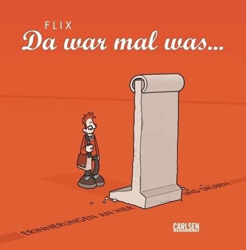 Cover for Flix · Da war mal was ... (Bog)