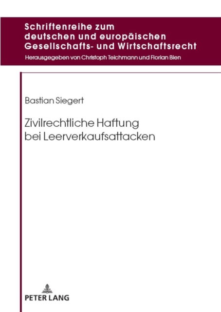 Cover for Siegert Bastian Siegert · Zivilrechtliche Haftung bei Leerverkaufsattacken (Hardcover Book) (2024)