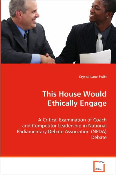 Cover for Crystal Lane Swift · This House Would Ethically Engage (Paperback Book) (2008)