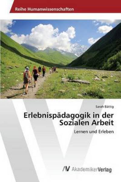Cover for Bättig · Erlebnispädagogik in der Soziale (Book) (2015)